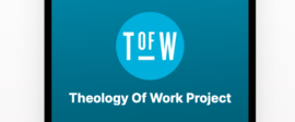 Follow theology of work bible app 2